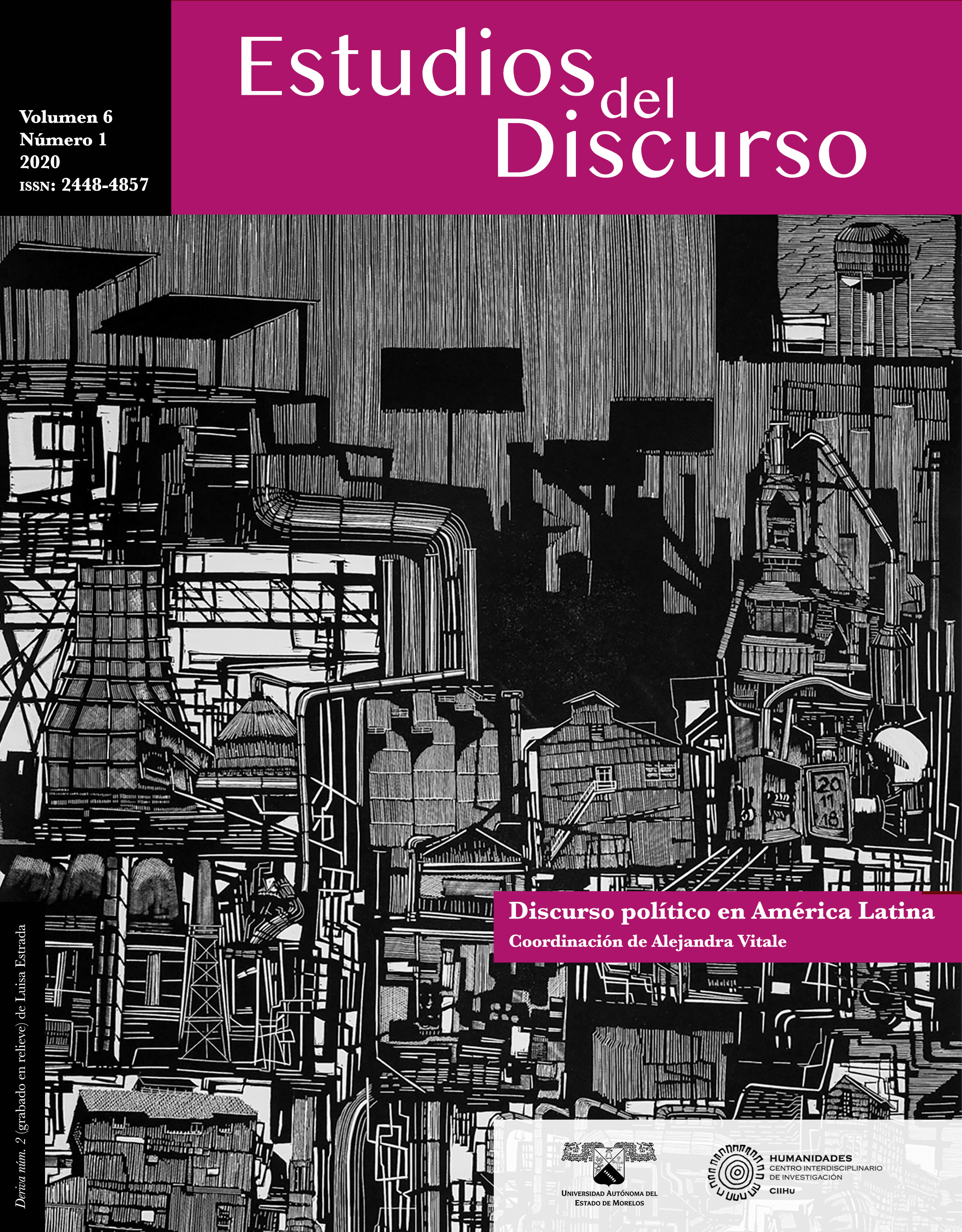 					Ver Vol. 6 Núm. 1 (2020): Discurso político en América Latina
				